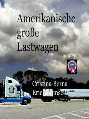 cover image of Amerikanische große Lastwagen